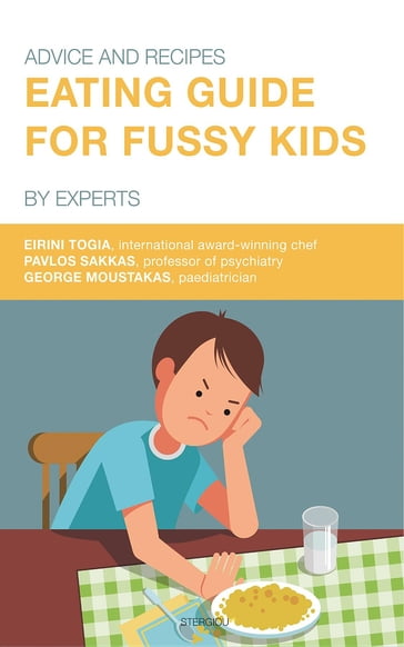 Eating Guide for Fussy Kids - Eirini Togia - Pavlos Sakkas - George Moustakas