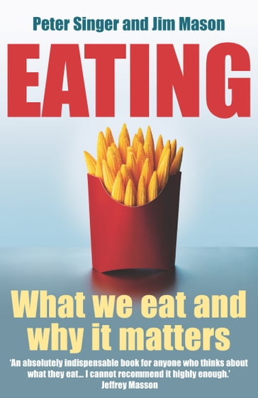 Eating - Jim Mason - Peter Singer