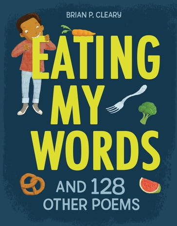 Eating My Words - Brian P. Cleary
