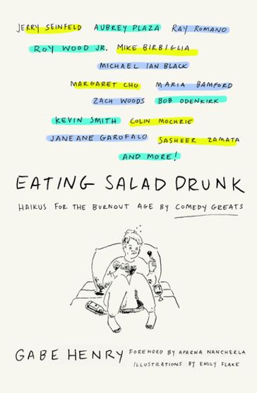 Eating Salad Drunk - Gabe Henry