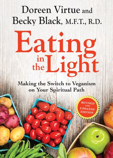 Eating in the Light - M.F.T  R.D Becky Black - Doreen Virtue