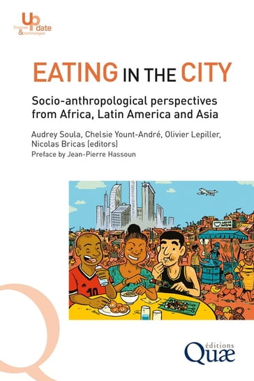 Eating in the city - Audrey Soula - Chelsie Yount-André - Nicolas Bricas - Olivier Lepiller