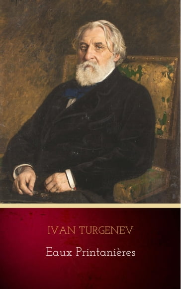 Eaux Printanières - Ivan Turgenev