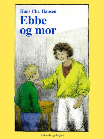 Ebbe og mor - Hans Christian Hansen