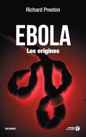 Ebola - Les origines - Richard Preston