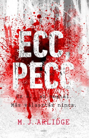 Ecc, pecc - M. J. Arlidge