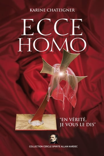 Ecce Homo - Karine Chateigner