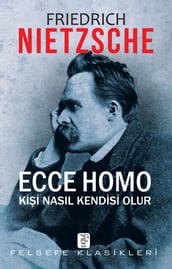 Ecce Homo Kii Nasl Kendisi Olur