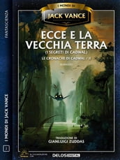 Ecce e la Vecchia Terra