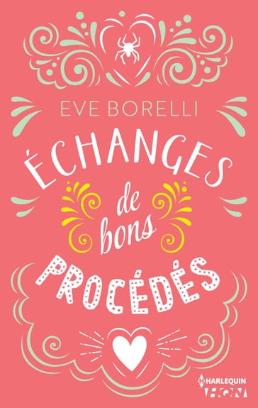 Echanges de bons procédés - Eve Borelli