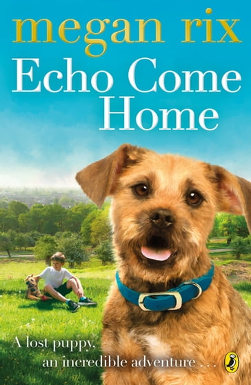 Echo Come Home - Megan Rix