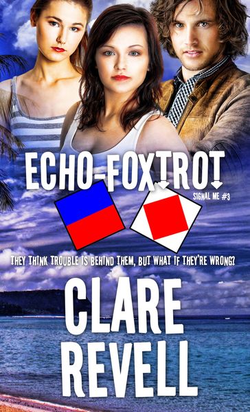 Echo-Foxtrot - Clare Revell