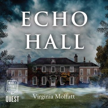 Echo Hall - Virginia Moffatt