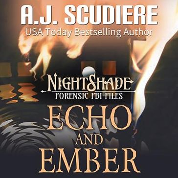 Echo and Ember - A.J. Scudiere