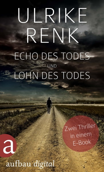 Echo des Todes und Lohn des Todes - Ulrike Renk