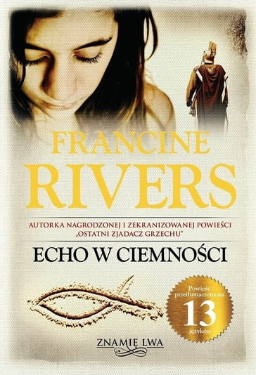 Echo w ciemnoci tom 2 - Francine Rivers