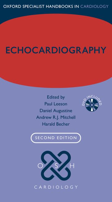 Echocardiography - Andrew R.J. Mitchell - Daniel Augustine - Harald Becher - Paul Leeson