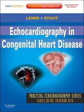 Echocardiography in Congenital Heart Disease- E-Book