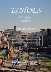 Echoes: Book One - First Revelations