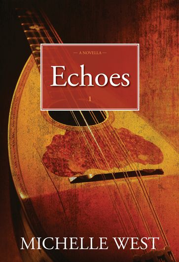 Echoes - Michelle West