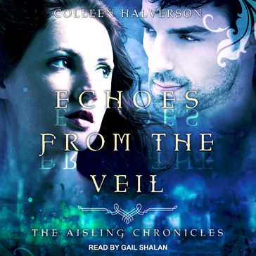 Echoes from the Veil - Colleen Halverson