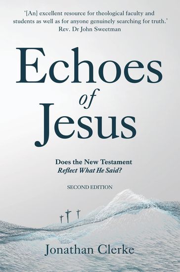 Echoes of Jesus - Jonathan Peter Clerke