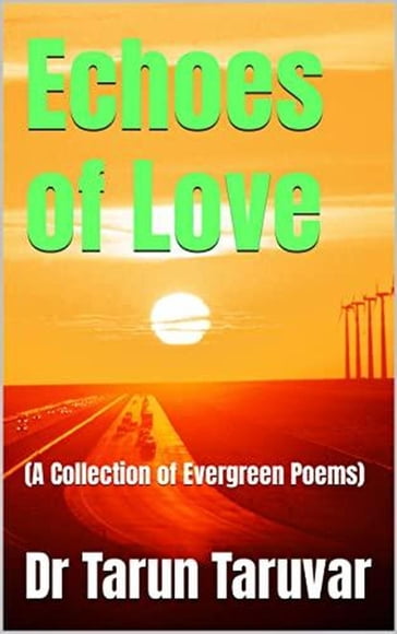 Echoes of Love - Dr Tarun Taruvar
