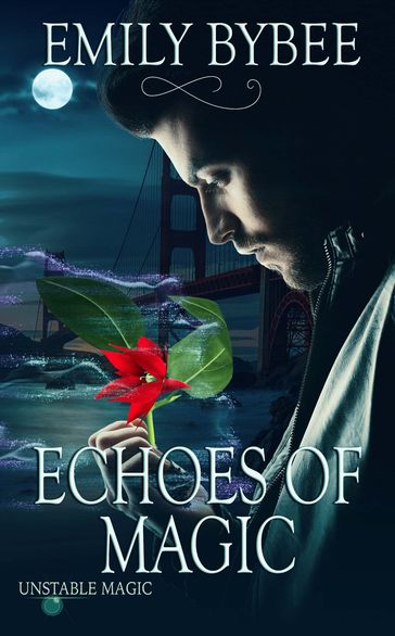 Echoes of Magic - Emily Bybee