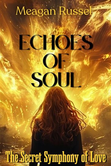 Echoes of Soul - Meagan Russel