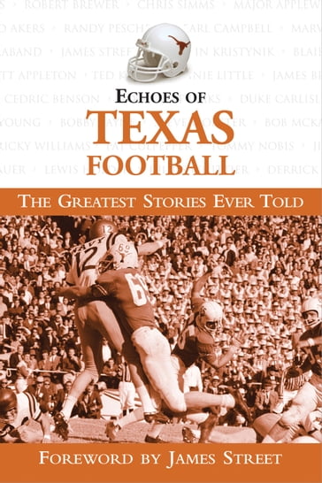 Echoes of Texas Football - Triumph Books