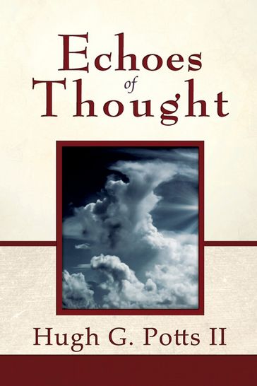 Echoes of Thought - Hugh G. Potts II