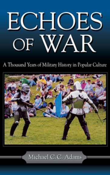 Echoes of War - Michael C.C. Adams