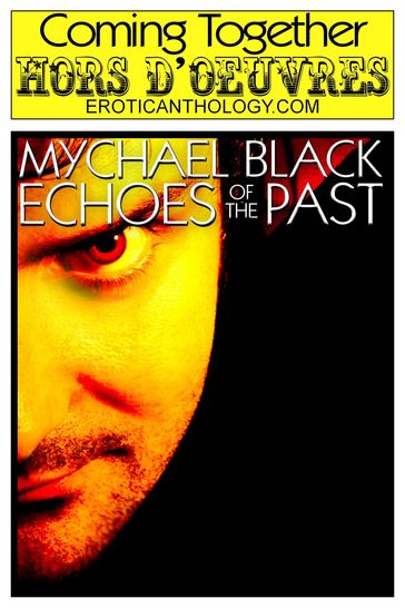 Echoes of the Past - Mychael Black