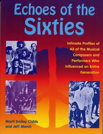 Echoes of the Sixties - Jeff March - Marti Smiley Childs