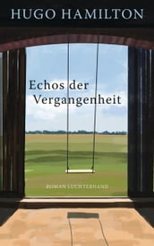 Echos der Vergangenheit