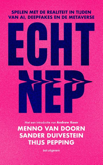 Echt Nep - Menno van Doorn - Sander Duivestein - Thijs Pepping