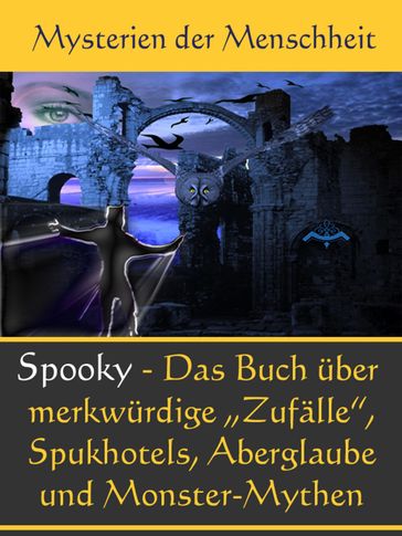 Echt Spooky - Das Buch der Merkwürdigen Zufälle - Johanna H. Wyer