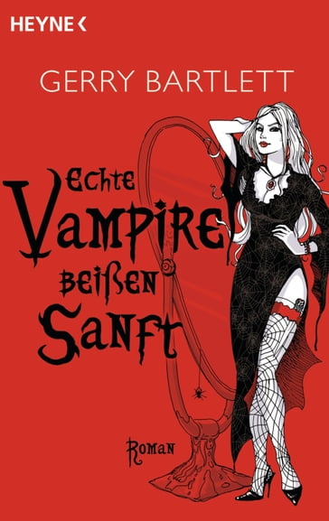 Echte Vampire beißen sanft - Gerry Bartlett