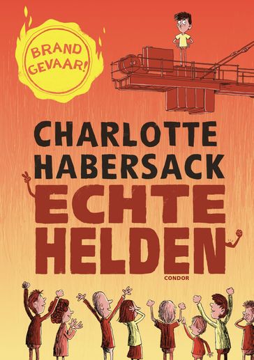 Echte helden - Charlotte Habersack