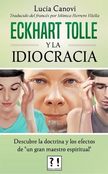 Eckhart Tolle y la idiocracia - Lucia Canovi