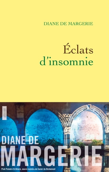 Eclats d'insomnie - Diane de Margerie