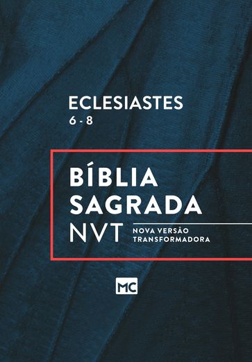 Eclesiastes 6 - 8 - EDITORA MUNDO CRISTÃO