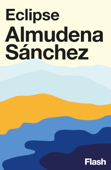 Eclipse - Almudena Sánchez