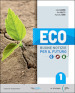 Eco. Buone notizie per il futuro. Con Skillbook Per la Scuola media. Con e-book. Con espansione online. Vol. 1