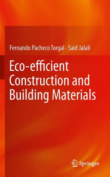 Eco-efficient Construction and Building Materials - Fernando Pacheco Torgal - Said Jalali