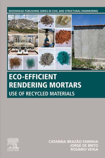 Eco-efficient Rendering Mortars - Catarina Brazao Farinha - Maria Do Rosario Veiga - Joseph Jankovic