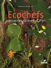 Ecochefs: parceiros do agricultor