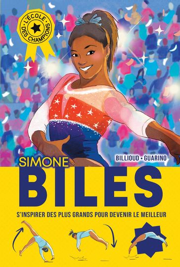 L'Ecole des champions - tome 2 : Simone Biles - Jean-Michel Billioud