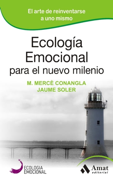 Ecología Emocional para el nuevo milenio. Ebook - JAUME SOLER I LLEONART - MERCE CONANGLA I MARIN