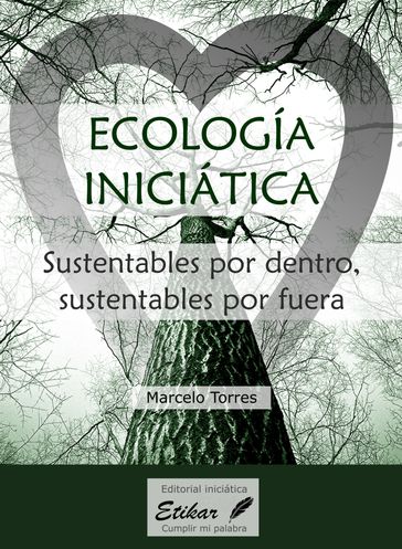 Ecología inciciática - MARCELO TORRES